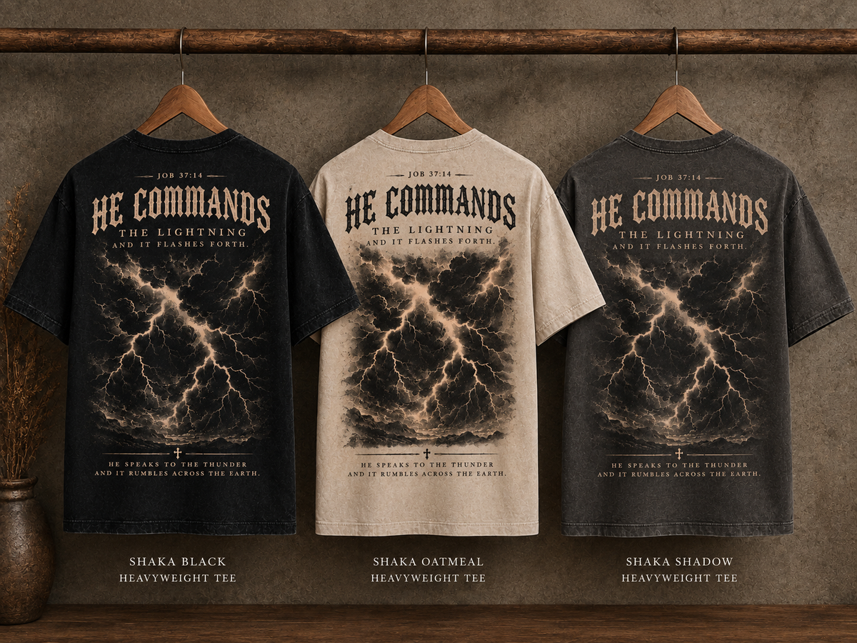 He Commands Tee